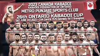 Live  26th Ontario Kabaddi Cup  Metro Punjabi Sports Club 2023 [upl. by Ecal]