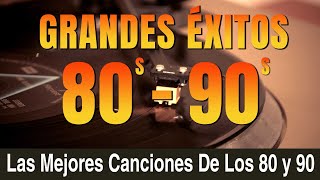 Clasicos De Los 80 y 90  Las Mejores Canciones De Los 80 y 90  Golden Oldies 80s Vol 18 [upl. by Nilya411]