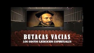 EJERCICIOS ESPIRITUALES DE SAN IGNACIO DE LOYOLA La solución a la decadencia actual [upl. by Annadal]