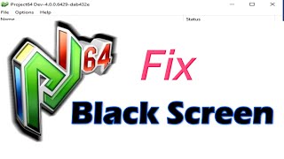 How to fix Black Screen in Project64 N64 Emulator [upl. by Rosdniw]