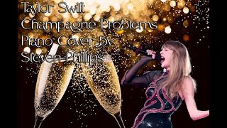 quotChampagne Problems  Taylor Swift  Piano Instrumental Coverquot [upl. by Bell657]