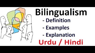 What is Bilingualism  Sociolinguistics  Urdu  Hindi [upl. by Chloe]