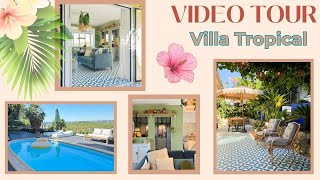 VIDEO TOUR Villa Tropical [upl. by Atiran]