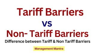 Difference between Tariff amp Non Tariff Barriers [upl. by Cosetta]