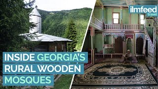 Inside Georgias Rural Wooden Mosques [upl. by Gokey]