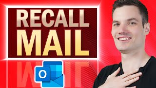 How to Recall Mail in Outlook  Undo Send Any Email [upl. by Esiuqcaj]