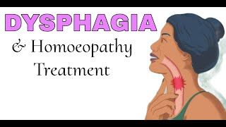 Dysphagia amp Homoeopathy Treatment  Difficulty in swallowing Treatment of Dysphagia [upl. by Filmer]