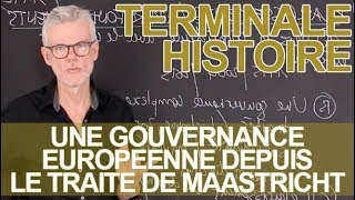 Une gouvernance européenne depuis Maastricht  HistoireGéographie  Terminale  Les Bons Profs [upl. by Ydissac]