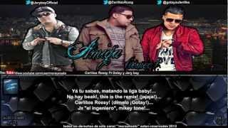 Amiga remix letra  Carlitos Rossy Ft Gotay El auntentiko y Jory boy [upl. by Atinahc75]