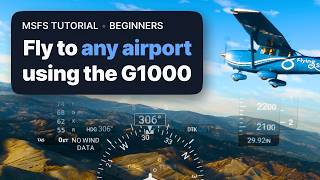 MSFS Fly to any airport using the G1000 NXi and Visual Approaches  Microsoft Flight Simulator [upl. by Gaskin]