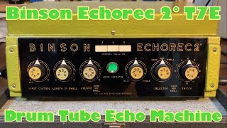 Binson Echorec 2° T7E Drum Tube Echo Machine [upl. by Nauqyaj]