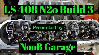 LQ4 408 Stroker Nitrous build episode 3 [upl. by Lanos216]