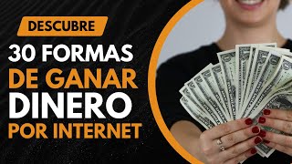 30 formas comprobadas de ganar dinero por internet [upl. by Dyke]