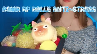 ASMR Boutique relaxante de balles antistress RP [upl. by Fortin]