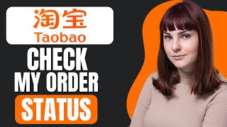 HOW TO CHECK STATUS OF ORDER TEMU TAOBAO 2025  FULL GUIDE [upl. by Selle]