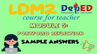 ANSWERS IN MODULE 5 of LDM2 Course for Teachers  For Reference  New Normal Education  2020 [upl. by Annerol]