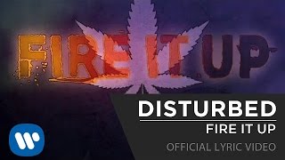 Disturbed  Fire It Up Official Lyric Video [upl. by Moss]