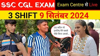 SSC CGL 2024 9 September 3rd shift। SSC CGL 2024। SSC CGL Exam review today ।ssc exam analysis [upl. by Amathiste]