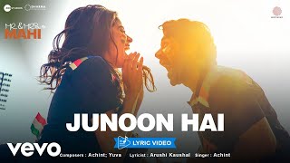 Junoon Hain  Junoon Hain Lyric Video [upl. by Basir]