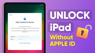 2024 iPad Locked to Owner  How to Unlock iPad Without Apple ID Password [upl. by Melquist]