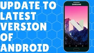 How To Update Any Android Device to Latest Version 2019 Easy [upl. by Koerlin]