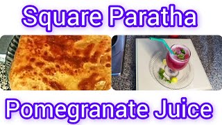 Square Paratha and Pomegranate Juice  Sun Shine Tasty Meals live cooking [upl. by Kayne]