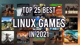 Top 25 Best Linux Games in 2021 [upl. by Faustena]