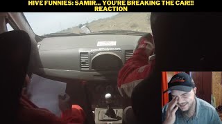 Hive Funnies Samir Youre Breaking The Car Reaction [upl. by Senaj]