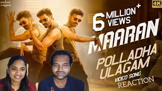 Polladha Ulagam Video Song Reaction  Maaran  Dhanush  Karthick Naren  Tamil Couple Reaction [upl. by Kcinimod815]