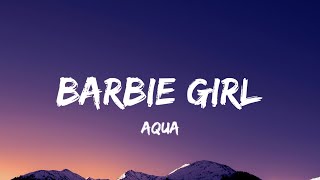 Aqua  Barbie Girl Lyrics [upl. by Steere]