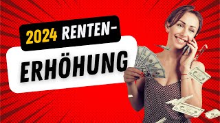 Rentner jubeln 💥 Rentenerhöhung 2024 💥 so viel mehr kann es geben [upl. by Hunter399]