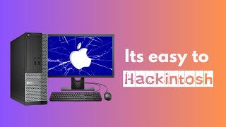 Its easy to Hackintosh  how to Hackintosh in 2024 [upl. by Godber]