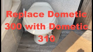 Replace Dometic 300 camper toilet with Dometic 310 [upl. by Krik709]