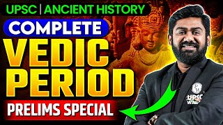 Complete Vedic Period in One Shot 💯  Ancient History  UPSC Prelims  OnlyIAS [upl. by Gen]