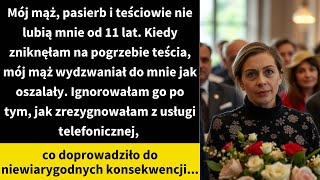 Mój mąż pasierb i teściowie nie lubią mnie od 11 lat Kiedy zniknęłam na pogrzebie teścia [upl. by Lek122]