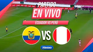 🔴 PERÚ vs ECUADOR EN VIVO por las ELIMINATORIAS 2026 FECHA 8  Líbero [upl. by Lonny]