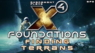 Finding Terrans in X4 Foundations  EP9 [upl. by Okikuy451]