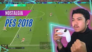 Nostalgia Main PES 2018 Gameplay Pes Terbaik [upl. by Adriel]