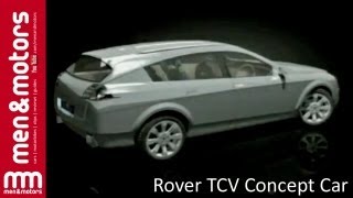 Rover TCV Concept Car [upl. by Arrehs]