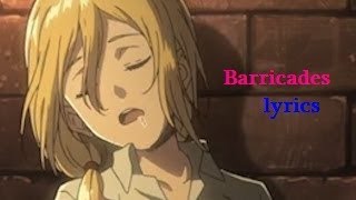 《Barricades》歌詞和訳【進撃の巨人】日本語 [upl. by Alurd]