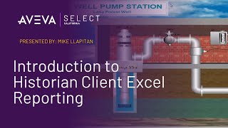 Introduction to Historian Client Excel Reporting [upl. by Roland441]