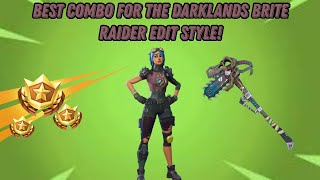 BEST COMBO FOR THE DARKLANDS BRITE RAIDER EDIT STYLE [upl. by Tadio]