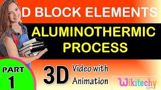 Aluminothermic Process D Block Element class 12 chemistry subject notes lectures cbse [upl. by Pass]