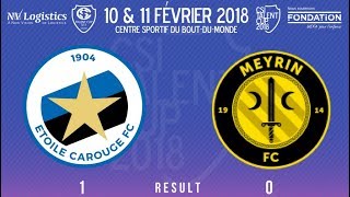 Fc Etoile Carouge vs Meyrin FC  CSI Talent Cup 2018 [upl. by Elah453]