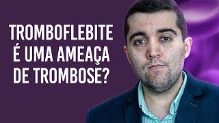 Tromboflebite e trombose venosa profunda é a mesma coisa O que é uma ameaça de trombose [upl. by Katy]