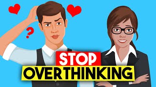 How to STOP Overthinking All The Time [upl. by Linad]