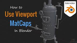 Blender Enable Viewport MatCaps [upl. by Hgieleak]