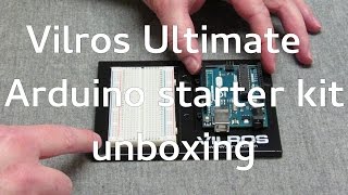 Vilros Ultimate Arduino starter kit unboxing [upl. by Gotthard750]