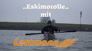 Eskimorolle mit Lettmann [upl. by Swayne998]