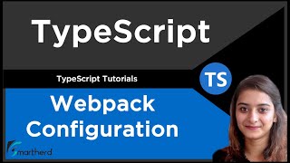 Configuring Webpack for TypeScript  TypeScript Tutorial [upl. by Plantagenet]